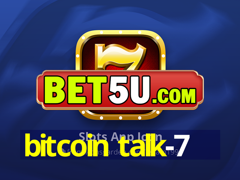 bitcoin talk